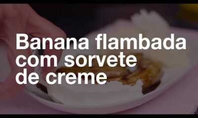 banana flambada com sorvete de c